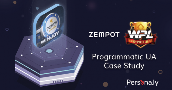 Case Study: Zempot’s “Winjoy Poker” UA Campaign Beats ROAS KPIs  | Persona.ly - The Weekly Retention