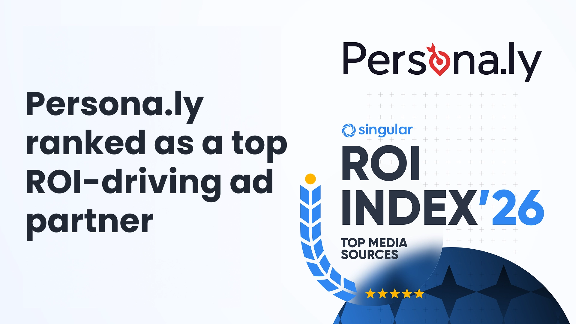 Persona.ly, Singular ROI Index에서 3년 연속 최고 ROI 광고 파트너로 선정